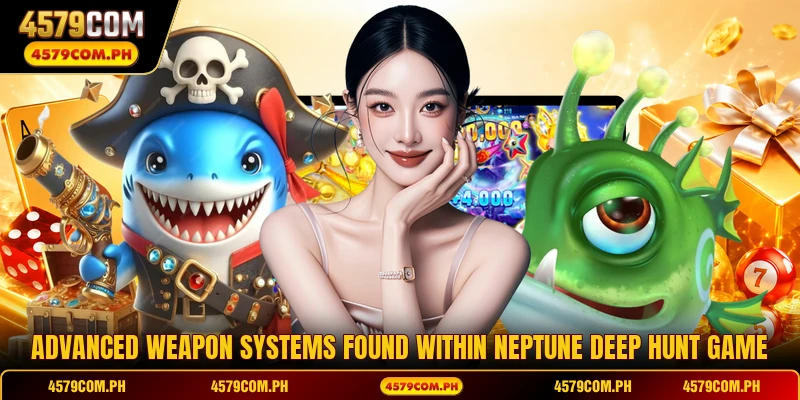 Advanced weapon systems found within Neptune Deep Hunt game