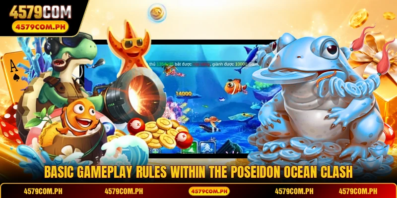 Basic gameplay rules within the Poseidon Ocean Clash