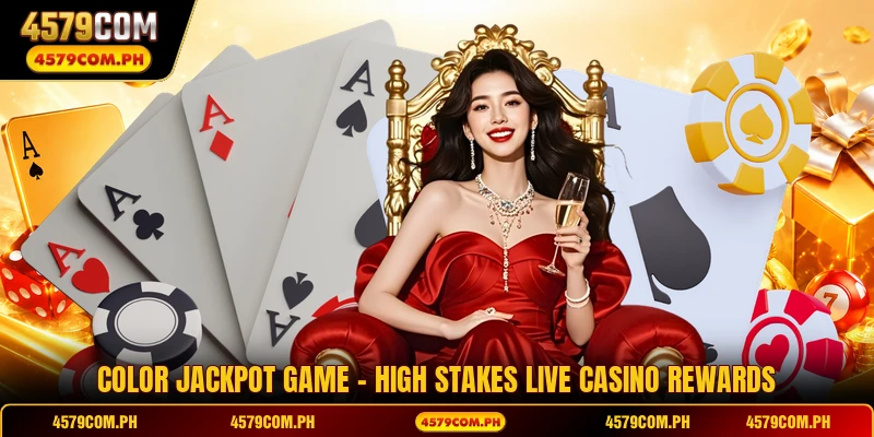 Color Jackpot Game - High Stakes Live Casino Rewards