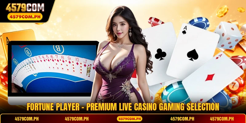 Fortune Player - Premium Live Casino Gaming Selection