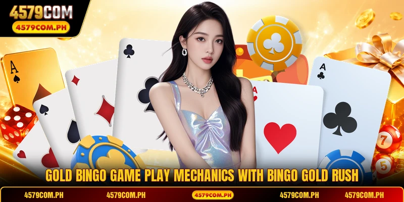 Gold bingo game play mechanics with Bingo Gold Rush