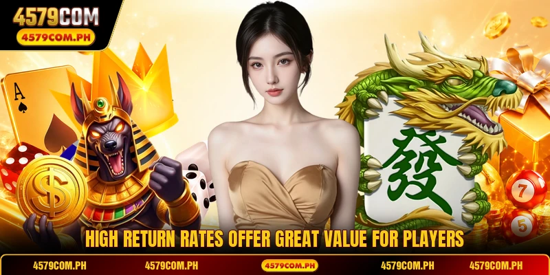 High return rates offer great value for players