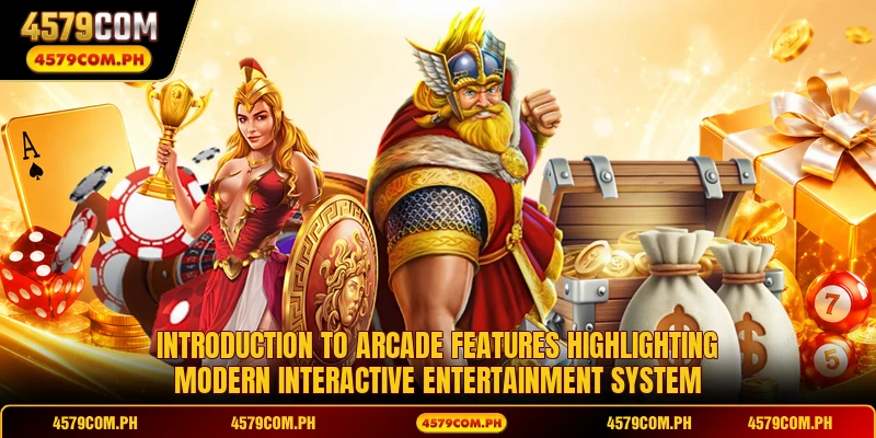 Introduction to Arcade features highlighting modern interactive entertainment system