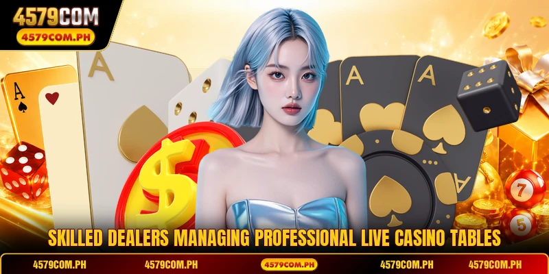Skilled dealers managing professional live casino tables