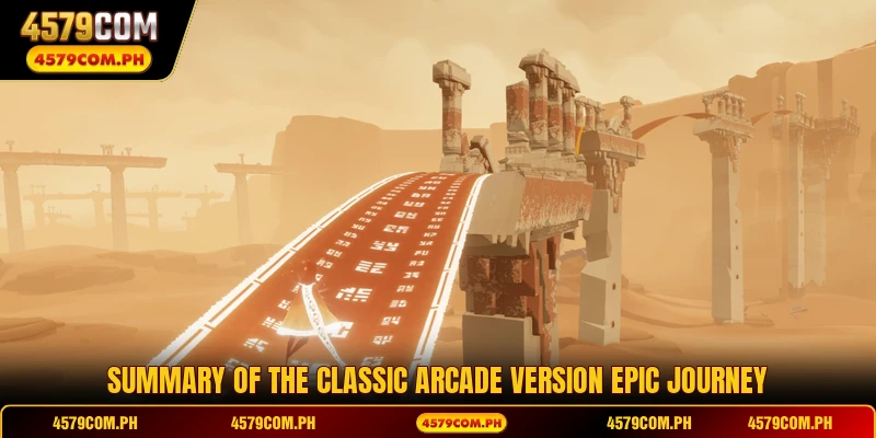 Summary of the classic arcade version Epic Journey