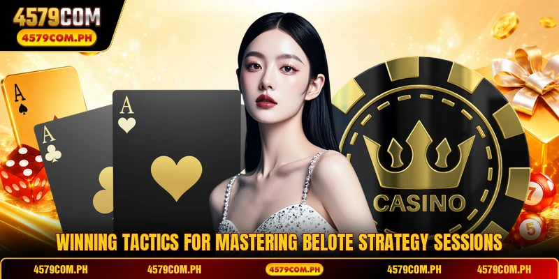 Winning tactics for mastering Belote Strategy sessions